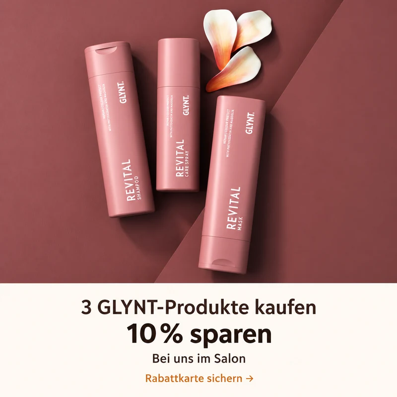3 GLYNT-Produkte kaufen und 10 % sparen. Bei uns im Salon. Rabattkarte sichern.